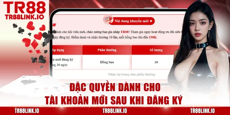 Đặc quyền dành cho tài khoản mới sau khi đăng ký